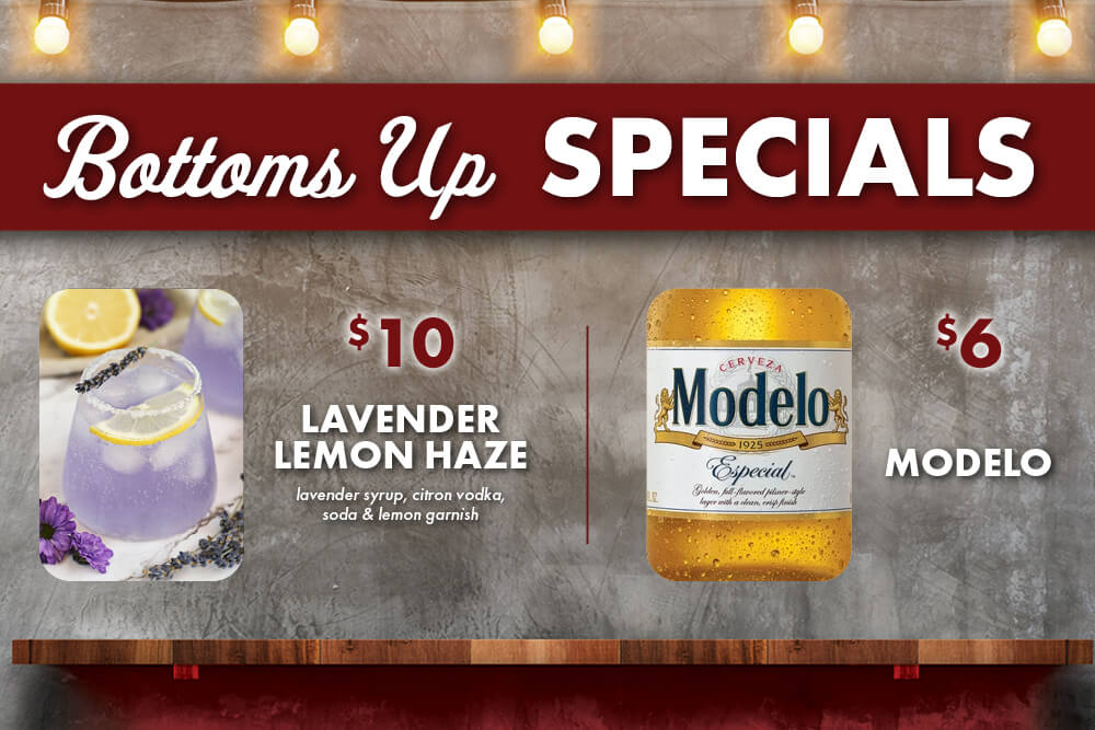 MAY BOTTOMS UP SPECIALS