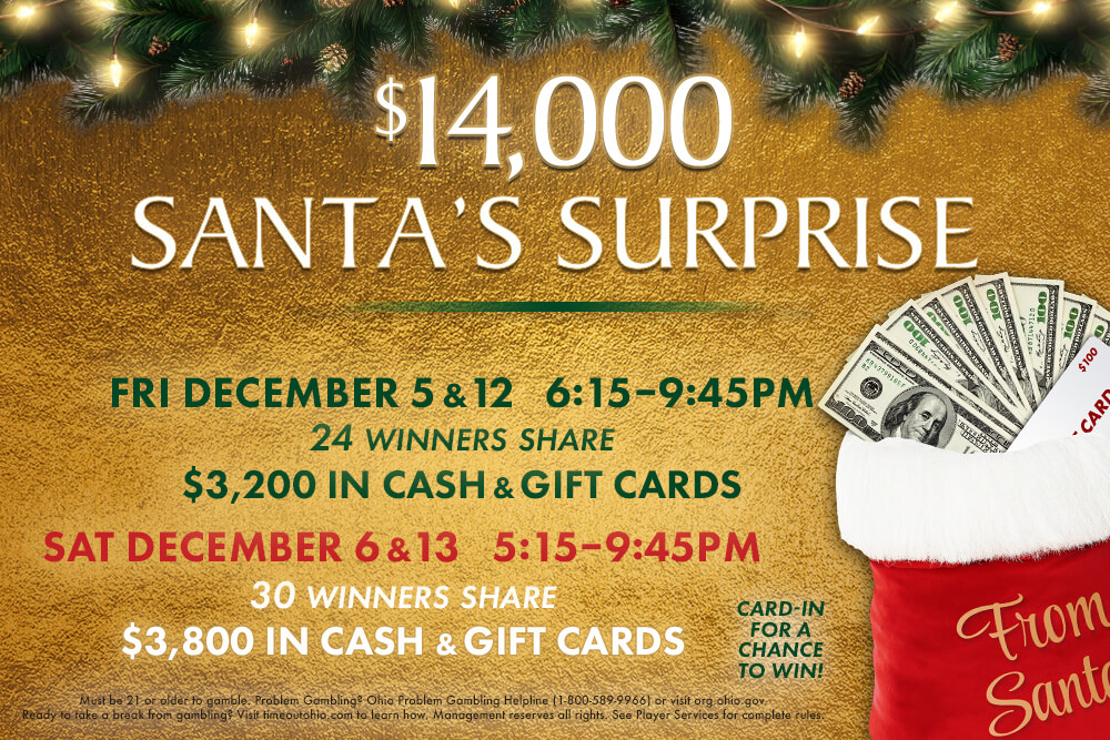 $14K SANTA'S SURPRISE