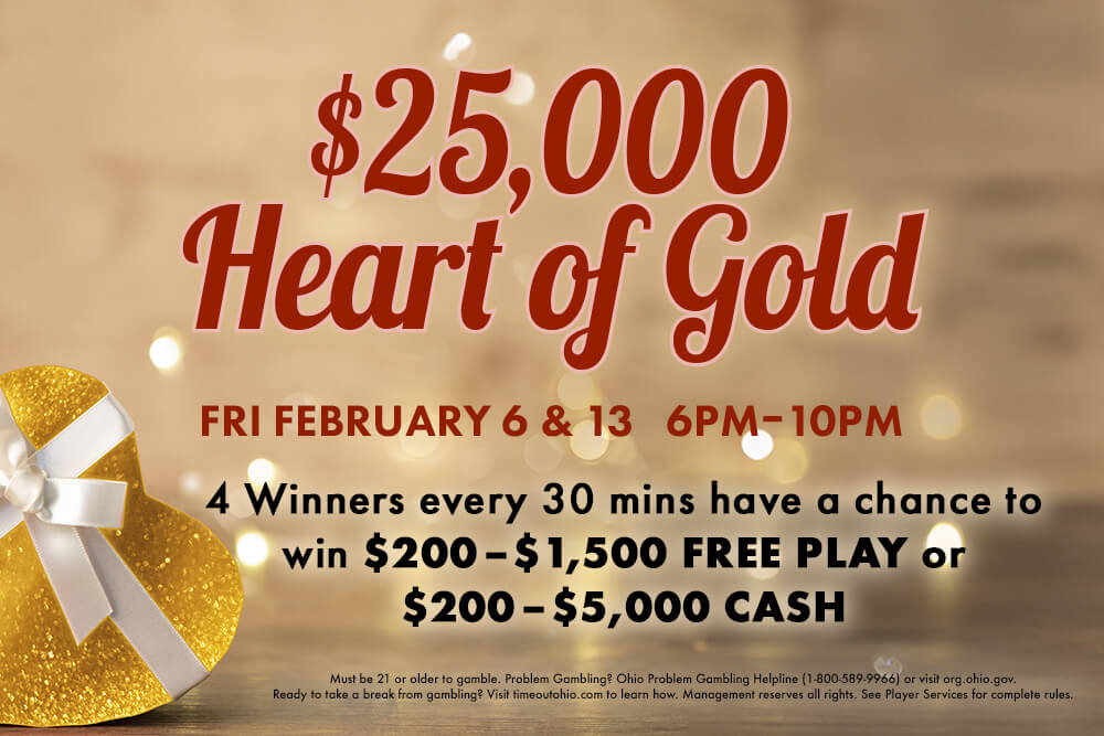 $25K HEART OF GOLD