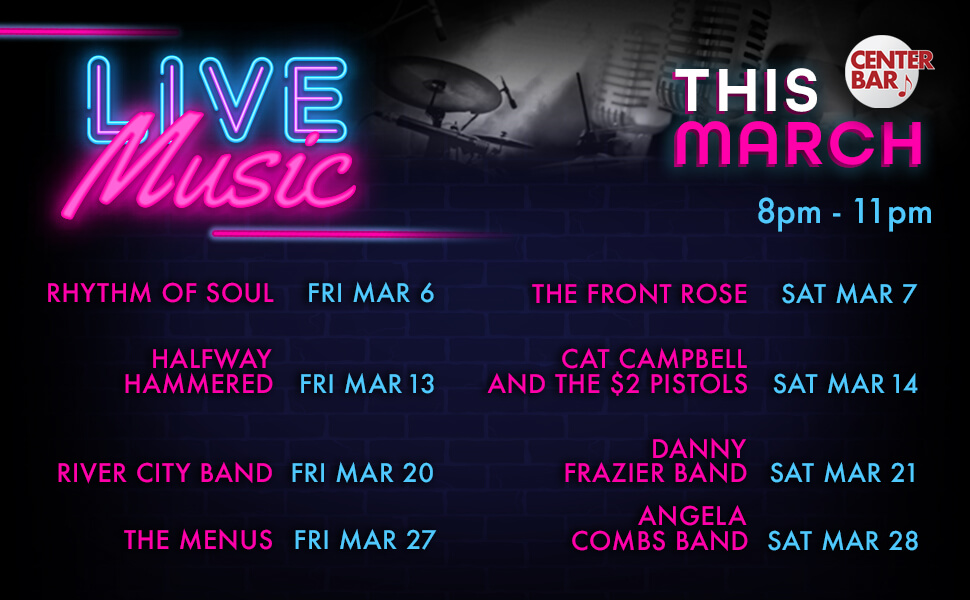 MARCH CENTER BAR ENTERTAINMENT